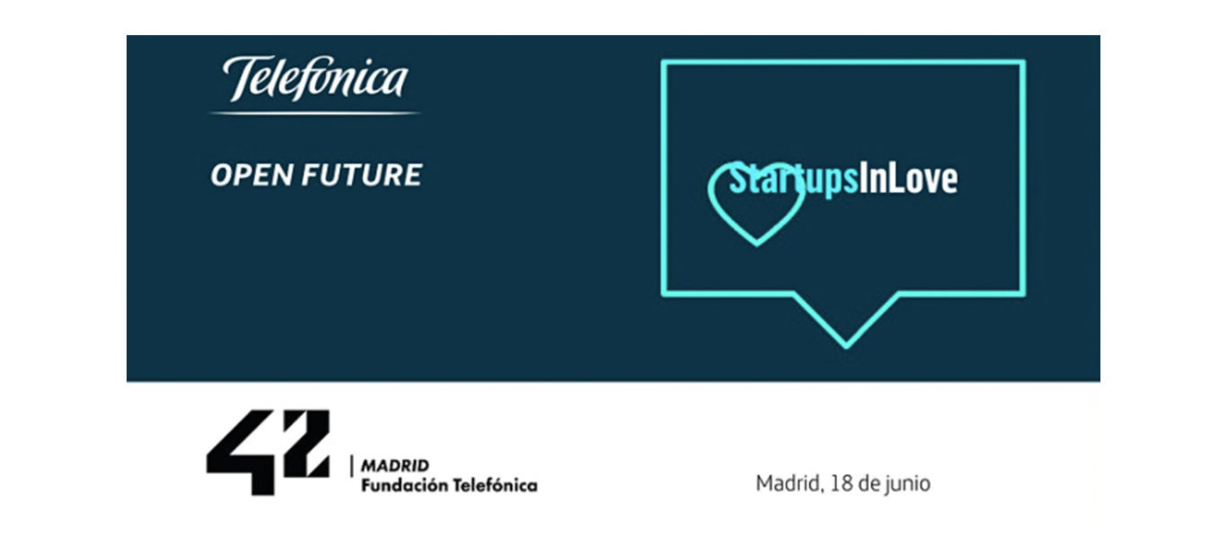 Startups In Love 42 Madrid